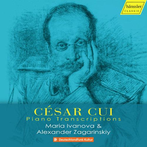 Cui: Piano Transcriptions