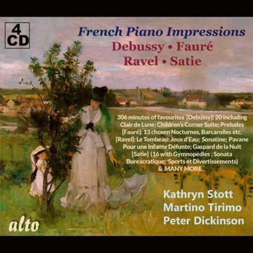 French Piano Impressions: Debussy, Faure, Ravel & Satie / Stott, Tirimo, Dickinson