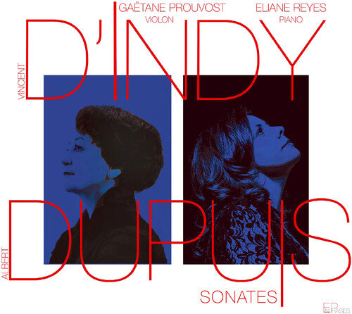 D'Indy - Dupuy: Sonates