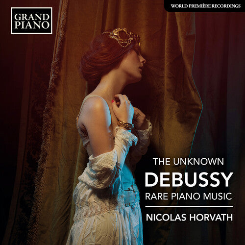 The Unknown Debussy – Rare piano music