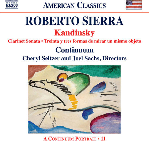 Sierra: Kandinsky, Clarinet Sonata & 33 Ways to Look at the