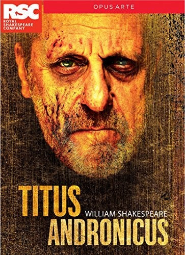 Shakespeare: Titus Andronicus  Troughton, Gwynne, Adegbola, Morrish, Drury, Hutson, Patel, Mccall, Macgregor, Hart, Tarcy