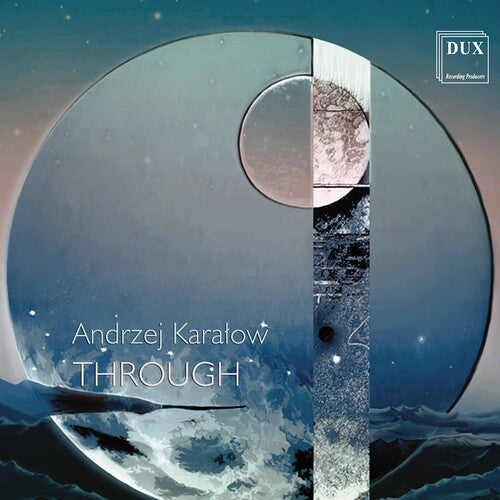 Andrzej Karalow: through