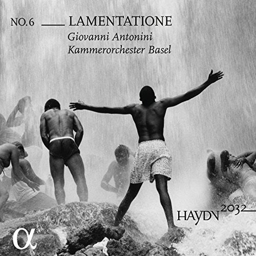 Haydn 2032 Project, No. 6. Lamentatione