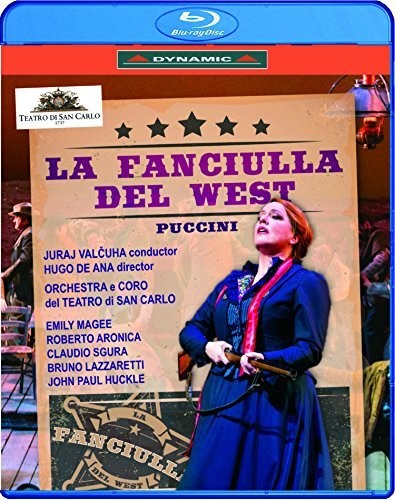 Puccini: La Fanciulla del West