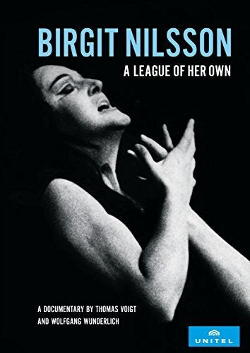 Birgit Nilsson - A League of Her Own