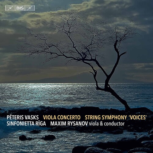 Peteris Vasks: Viola Concerto - Symphony No. 1, 'Voices'