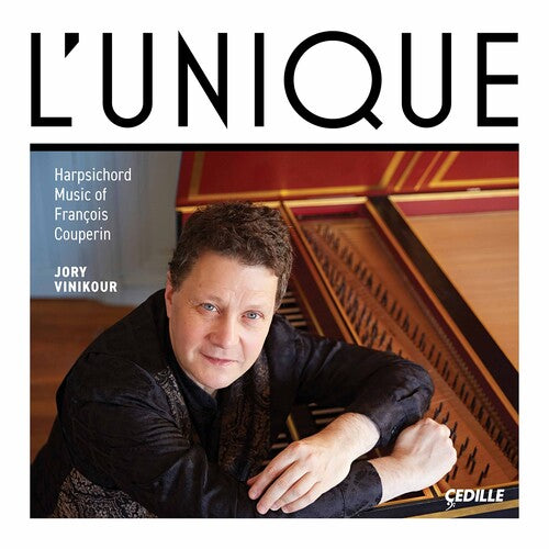 Couperin: L'Unique - Harpsichord Music