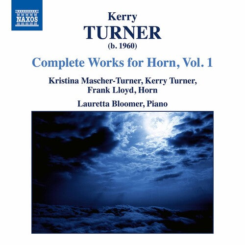 Turner: Complete Works for Horn, Vol. 1