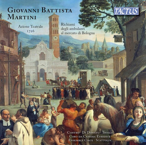 Martini: Azione Teatrale, 1726 - Richiami degli ambulanti al