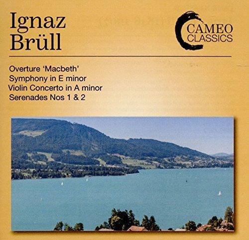 Brüll: Orchestral Works
