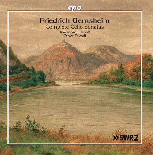 Gernsheim: Complete Cello Sonatas