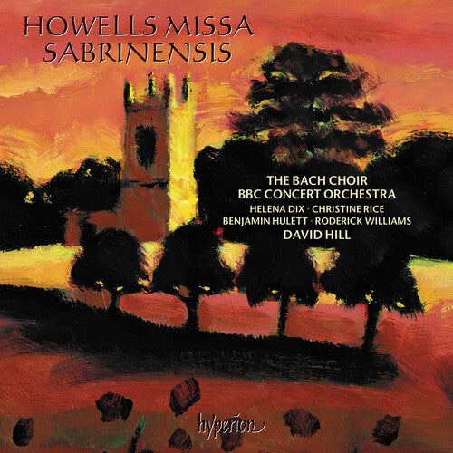 HOWELLS: MISSA SABRINENSIS MICHAEL FANFARE