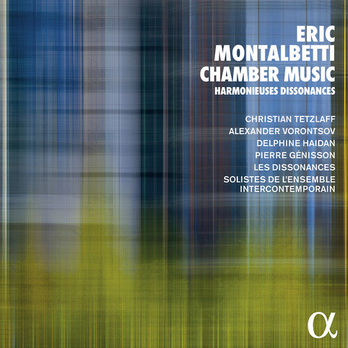 Montalbetti: Chamber Music - Harmonieuses Dissonances