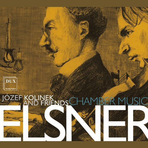 ELSNER: CHAMBER MUSIC