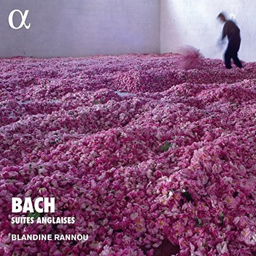 Bach: Suites Anglaises