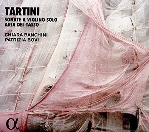 Tartini: Sonate a violino solo & Aria del Tasso