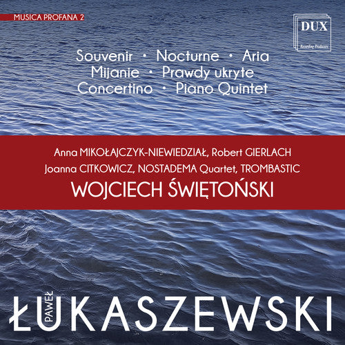 Lukaszewski: Musica Profana 2