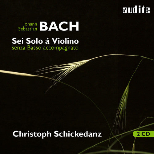 Bach: Sonatas & Partitas for Solo Violin, BWVV 1001-1006