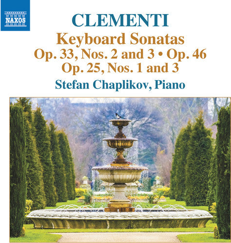 Clementi: Keyboard Sonatas, Opp. 25, 33 & 46