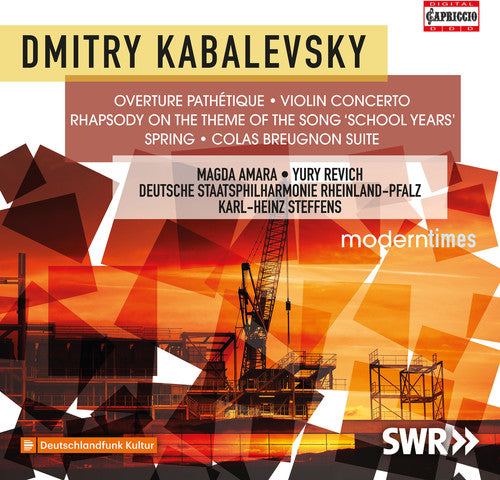 Kabalevsky: Pathétique Overture, Violin Concerto, Vesna & Co