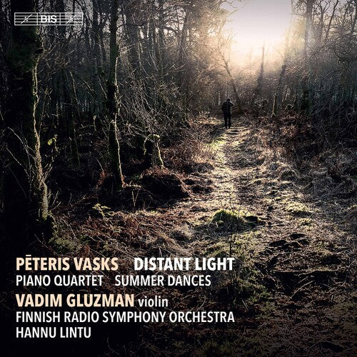 Vasks: Distant Light - Piano Quartet - Summer Dances