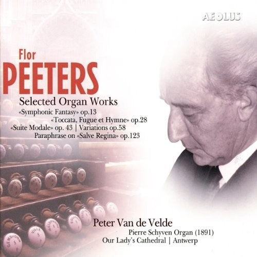 Peeters: Selected Organ Works