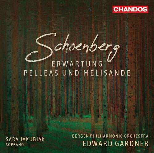 Schoenberg: Pelleas und Melisande - Erwartung