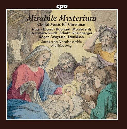Mirabile Mysterium - Choral Music for Christmas
