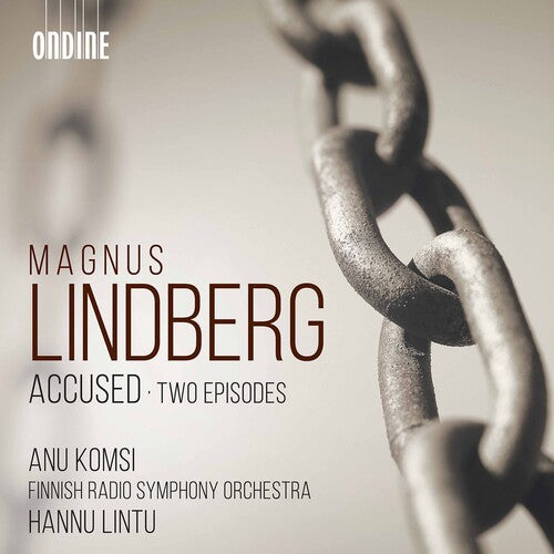 Magnus Lindberg: Accused - Two Episodes