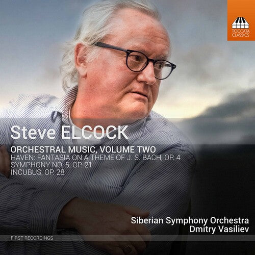 Elcock: Orchestral Music, Vol. 2