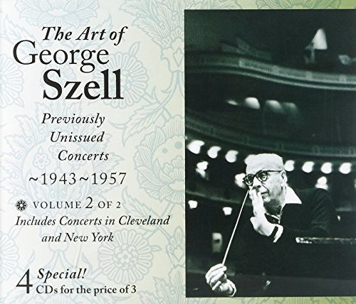 The Art of George Szell, Vol. 2