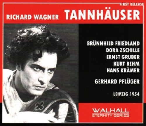 Wagner: Tannhäuser, WWV 70 (Recorded 1954)