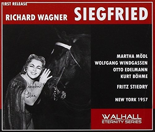 Wagner: Siegfried, WWV 86c (Recorded 1957)