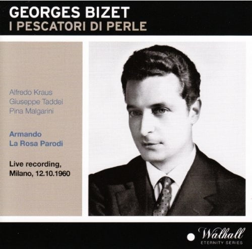 Bizet: Les pêcheurs de perles (Sung in Italian) [Recorded 19