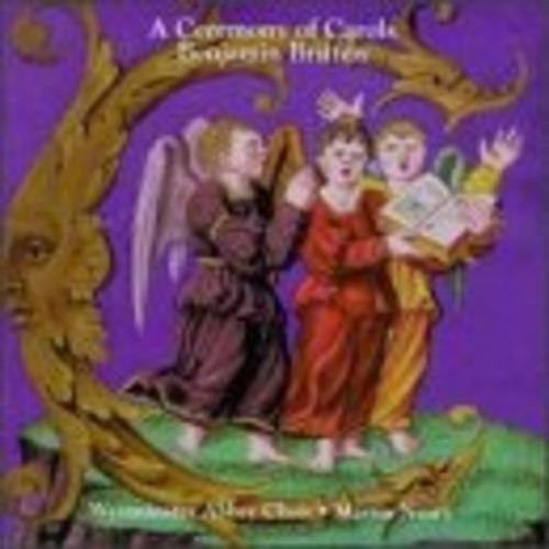 BRITTEN: A CEREMONY OF CAROLS