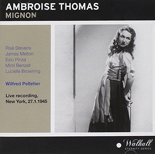 Thomas: Mignon (Recorded 1945) [Live]