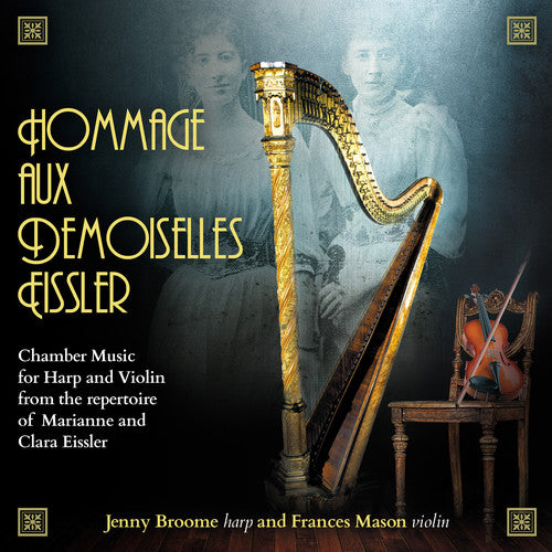 Hommage aux Demoiselles Eissler