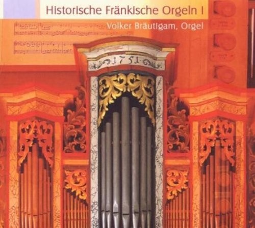 HISTORIC ORGANS IN FRANKONIA