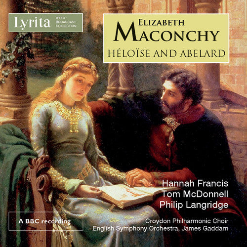 Maconchy: Héloïse and Abelard (Live)