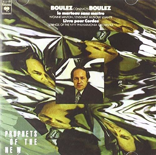 BOULEZ: LE MARTEAU SANS MAITRE