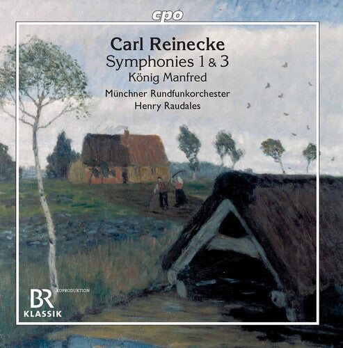 Carl Reinecke: Symphonies Nos. 1 And 3  Münchner Rundfunkorchester, Raudales