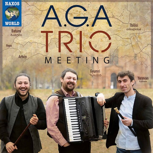 A.G.A. Trio: Meeting  A.G.A Trio