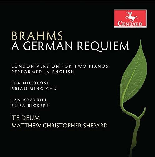 Brahms: A German Requiem, Op. 45 (London Version) [Sung in E