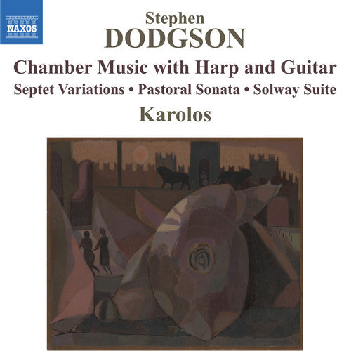Dodgson: Chamber Music with Harp & Guitar