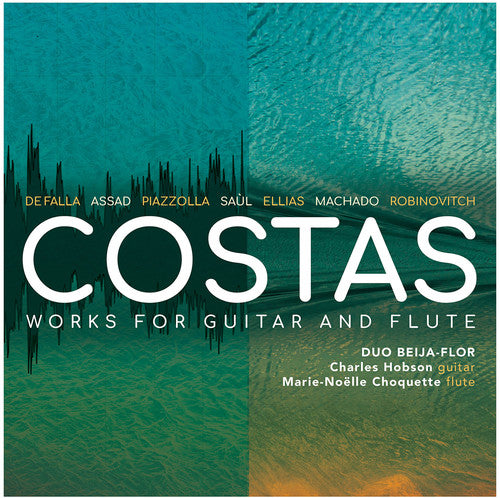 Costas: Works for Guitar & Flute