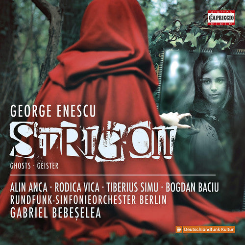Enescu: Strigoii (Reconstructed by C. ?aranu & S. Pautza)