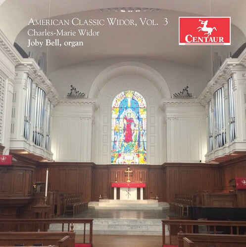 American Classic Widor, Vol. 3