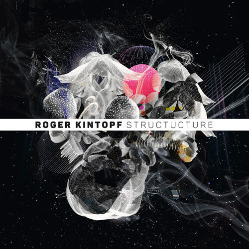Structucture  Roger Kintopf Quartet