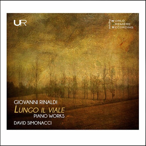 Giovanni Rinaldi: Lungo il viale, piano works